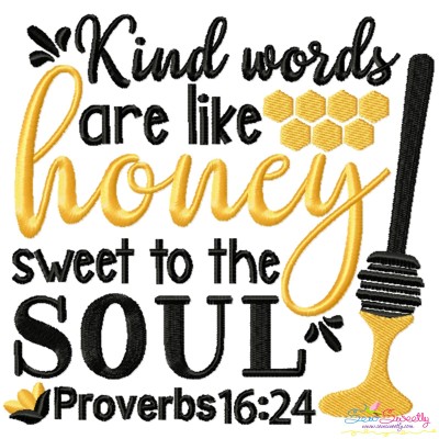 Kind Words Are Like Honey Lettering Embroidery Design