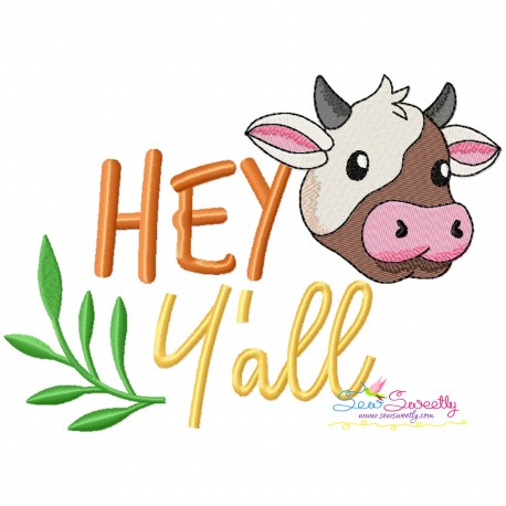 Farm Embroidery Design Pattern - Hey Y'all Cow