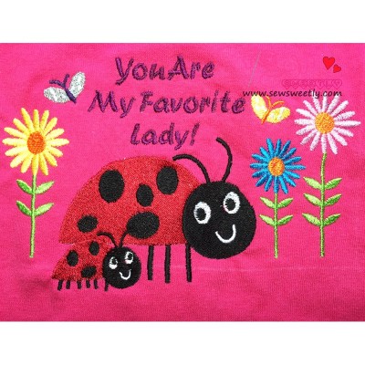 You Are My Favorite Lady Embroidery Design
