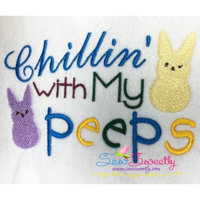 Chillin With Peeps Embroidery Design