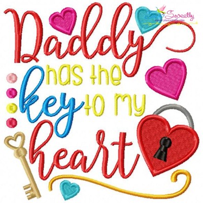 Daddy Has Key To My Heart Embroidery Design
