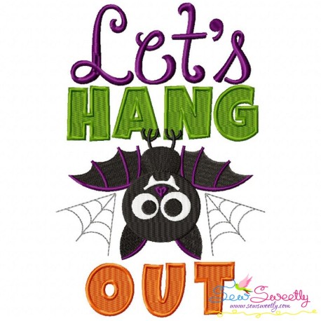 Let's Hang Out Lettering Embroidery Design Pattern