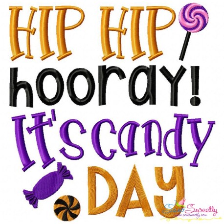 It's Candy Day Lettering Embroidery Design Pattern-1