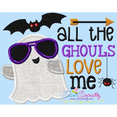 All The Ghouls Love Me Lettering Applique Design