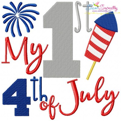My 1st 4th of July Embroidery Design