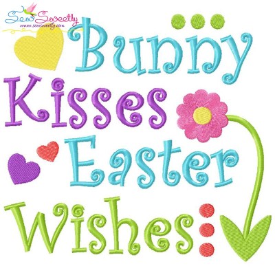Bunny Kisses Easter Wishes Lettering Embroidery Design