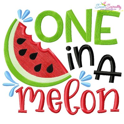 One In a Melon Lettering Applique Design