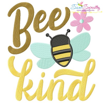 Bee Kind Spring Lettering Embroidery Design