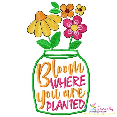 Bloom Where You Are Planted Jar Embroidery Design