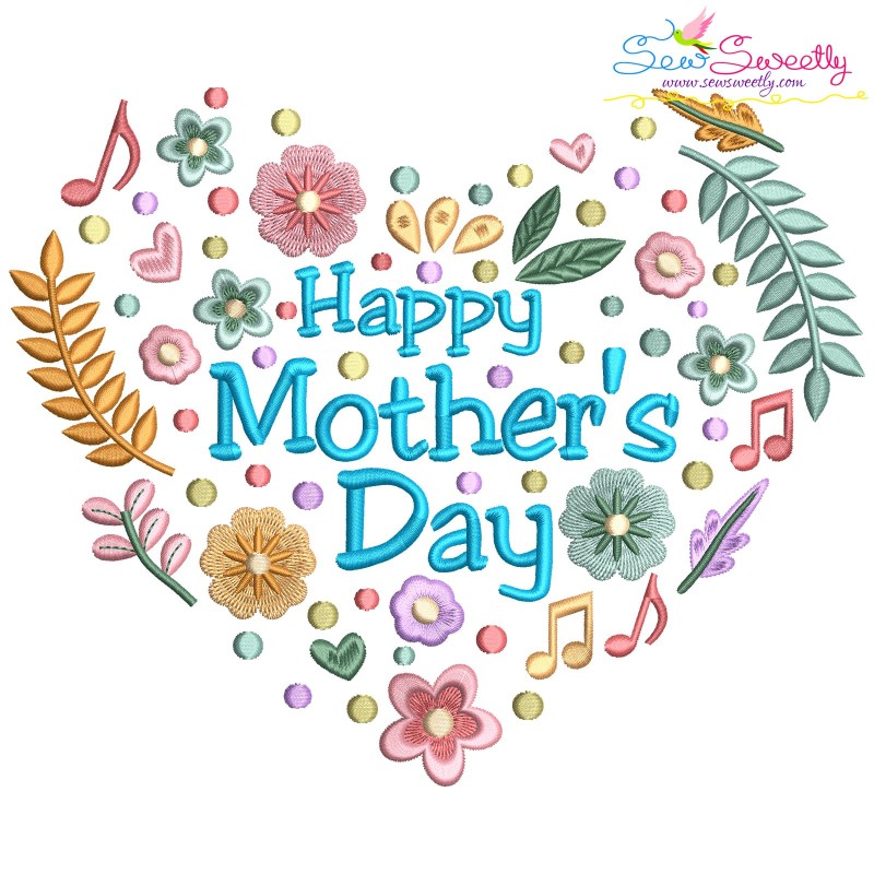 Happy Mothers Day Embroidery Designs
