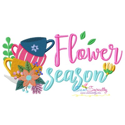 Flower Spring Season Cups Lettering Embroidery Design
